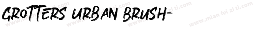 Grotters Urban Brush字体转换